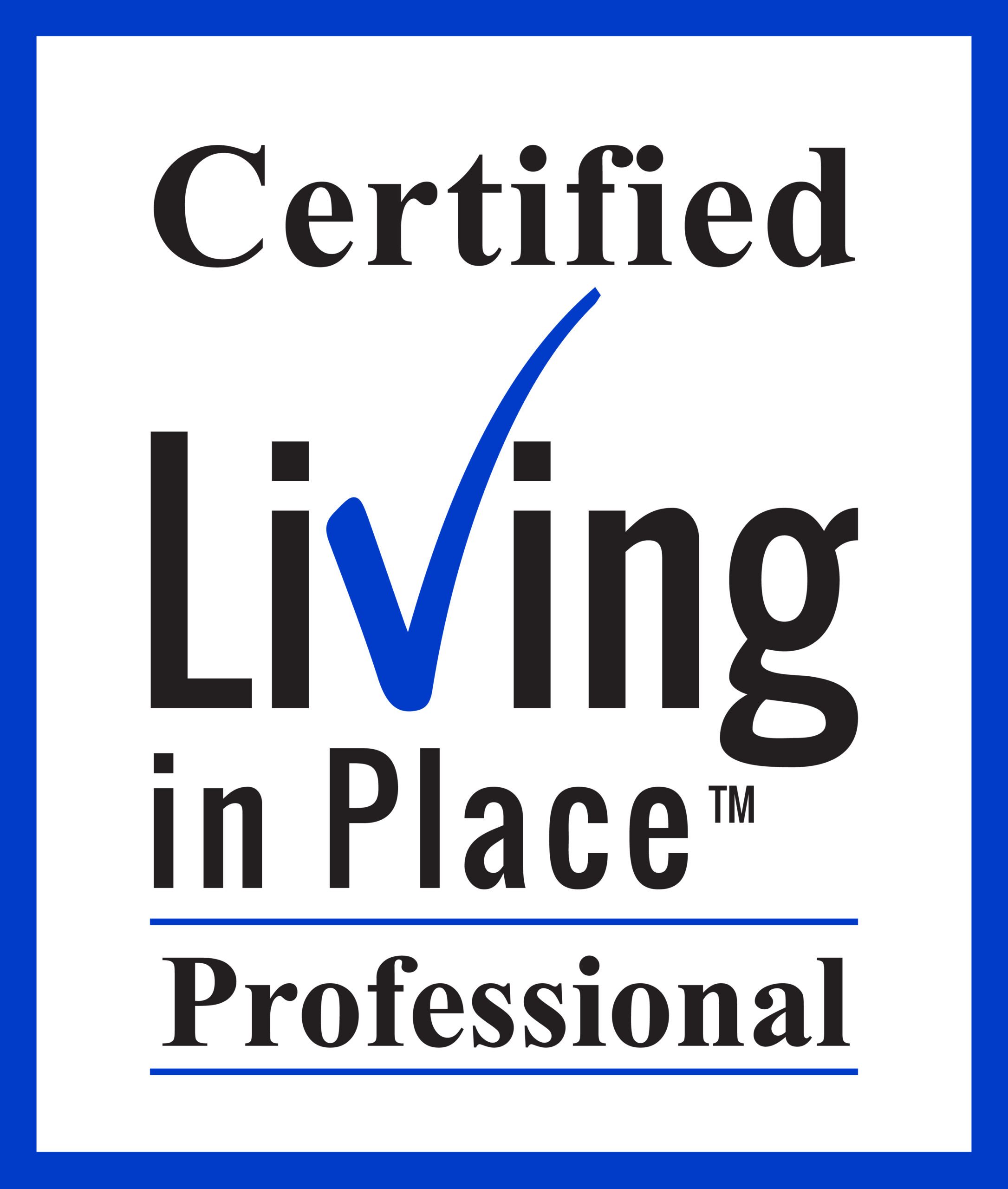 Certified Living in Place Professsional